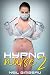 Hypno Nurse 2 (Sissy Feminization Medical Hypnosis Erotica)(Part Two)