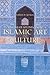 Visions of Splendour in Islamic Art & Culture