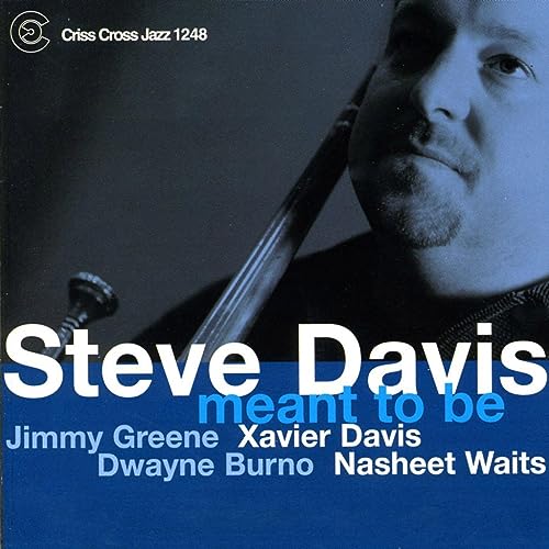 Steve Davis feat. Dwayne Burno, Jimmy Greene, Nasheet Waits, Ray McMorrin & Xavier Davis