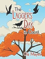 The Lagger's Day in Court 1496965787 Book Cover