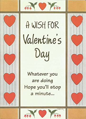 A Wish For Valentine's Day Whatever you are doing Hope