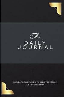 The Daily Journal: Agenda for any year with weekly schedule and notes section