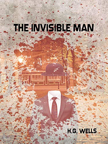 Télécharger The Invisible Man: A Grotesque Romance (English Edition) Livre eBook France