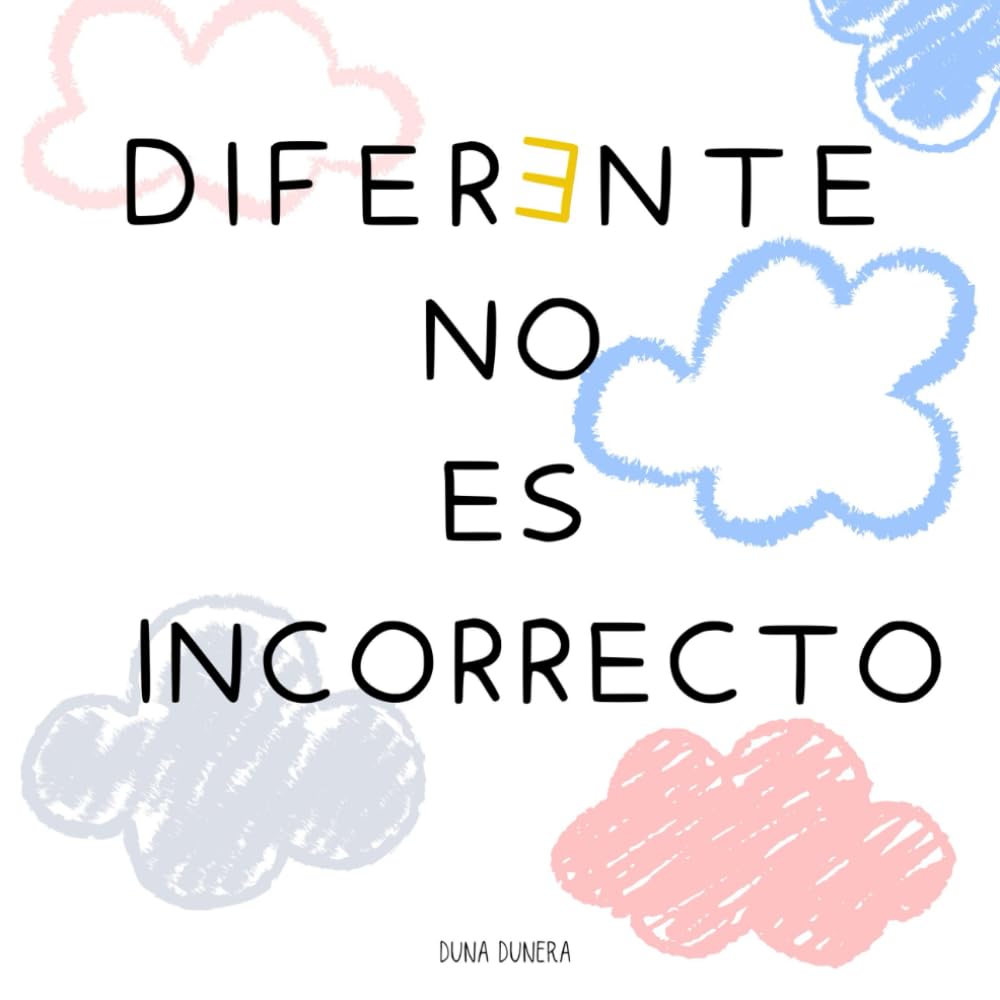 DIFERENTE NO ES INCORRECTO