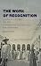 The Work of Recognition: Caribbean Colombia and the Postemancipation Struggle for Citizenship