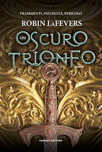 Robin LaFevers - His fair assassins 02. Un oscuro trionfo (2020)