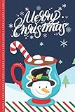  Merry Christmas: Snowman Candy Cane Hot Cocoa Mug Design / 6x9 Lined Journal To Write In and Cartoon Christmas Card Combo / Holiday Creative Writing Gift for Kids Teens and Adults