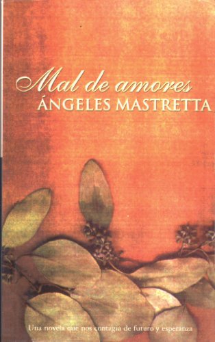 Mal de amores [Spanish] 9707100311 Book Cover