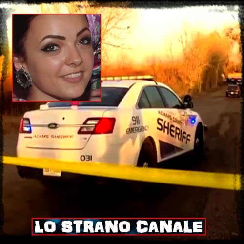 L'Inquietante Caso di Natalie Bollinger (Lo Strano Canale Podcast)