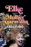 Elke: Mulher Maravilha 6556922021 Book Cover