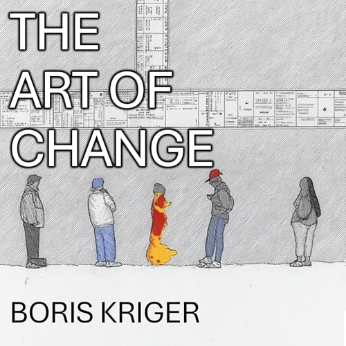The Art of Change: Knowing What Can Be Transformed and What Cannot cover art