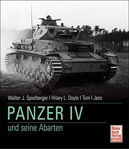 Panzer IV und seine Abarten Panzer IV und seine Abarten