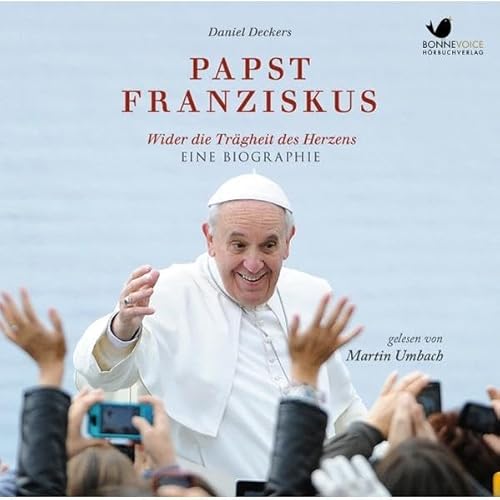 Papst Franziskus: Wider die Trägheit des Herzens. Eine Biographie. Gelesen von Martin Umbach (11 CDs) für 6,55 EUR (-56%) statt 14,99 EUR bei amazon.de Bild: Papst Franziskus: Wider die Trägheit des Herzens. Eine Biographie. Gelesen von Martin Umbach (11 CDs) für 6,55 EUR (-56%) statt 14,99 EUR bei amazon.de