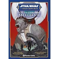 Star Wars. High Republic: Al filo del Equilibrio Precedente