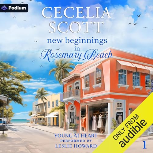 New Beginnings in Rosemary Beach by Cecelia Scott episode artwork