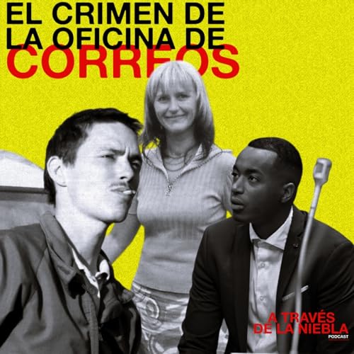 El Crimen de la Oficina de Correos: &iquest;Qui&eacute;n mat&oacute; a Catherine Burgod?