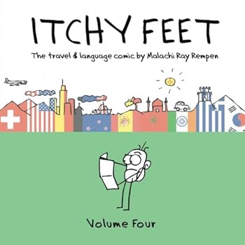 Itchy Feet: A Travel and Language Comic: Volume Four (Itchy Feet, #4) - Book #4 of the Itchy Feet: A Travel and Language Comic