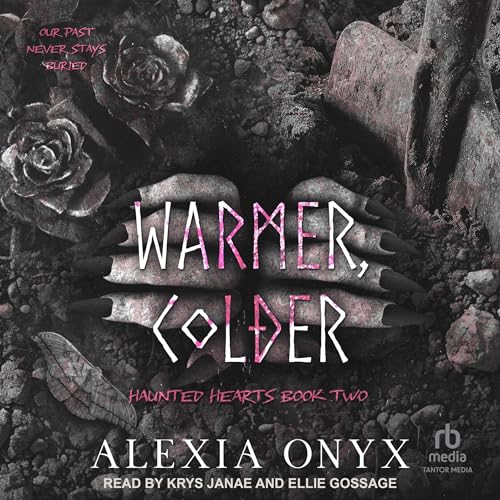 Warmer, Colder Audiolibro Por Alexia Onyx arte de portada