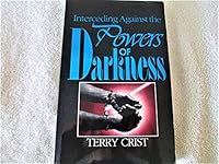 Interceding Against The Powers of Darkness 0962376833 Book Cover