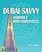 Dubai Savvy: Guidebook & Word Search Puzzles [Lingua Inglese]
