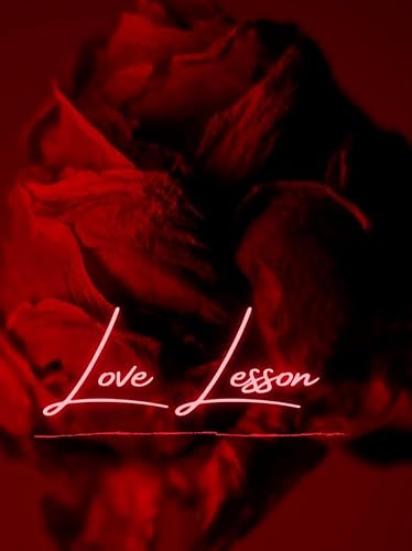 LOVE LESSON : "Unveiling Love's Journey: Nurturing Authentic Connections for Lasting Happiness"