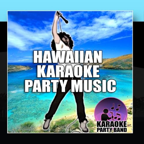 Karaoke Party Band Hawaiian Karaoke Party Music Music