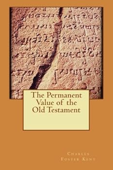 Paperback The Permanent Value of the Old Testament Book