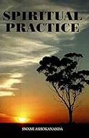 Spiritual Practice: Its Conditions and Preliminaries 8175050586 Book Cover