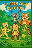  La Gran Copa de Fútbol