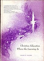 Christian Education where the Learning is B009NNLRYS Book Cover