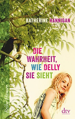 Die Wahrheit, wie Delly sie sieht (German Edition) 3423626143 Book Cover