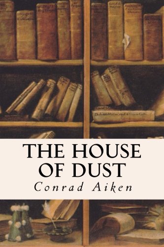 The House of Dust