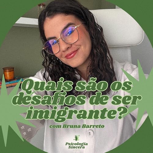 『Quais são os desafios de ser imigrante? com Bruna Barreto』のカバーアート