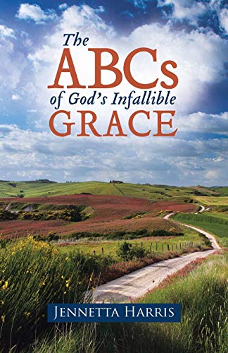 The ABCs of God’s Infallible Grace