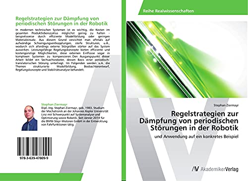 Regelstrategien zur Dämpfung von periodischen Störungen in der Robotik: und Anwendung auf ein konkretes Beispiel