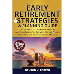 Early Retirement Strategies & Planning Guide Audiolibro Por Benson K. Foster arte de portada