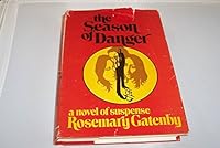 The Season Of Danger 0396069983 Book Cover