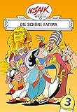  Mosaik von Hannes Hegen: Die schöne Fatima, Bd. 3 (Digedagbücher - Orient-Serie, Band 3)