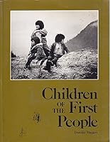 Children of the First People 0889781451 Book Cover