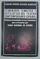 Itinerario temático y estilístico del teatro contemporáneo español: Guiones presentados en sus emisiones para el exterior por Radio Nacional de España 1975-1976 8435900096 Book Cover