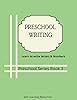 Preschool Writing: Letters and Numbers Paperback – August 13, 2019