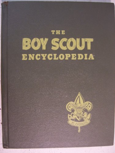 The Boy Scout Encyclopedia : Cub Scouts, Boy Sc... B000K4ZJZC Book Cover