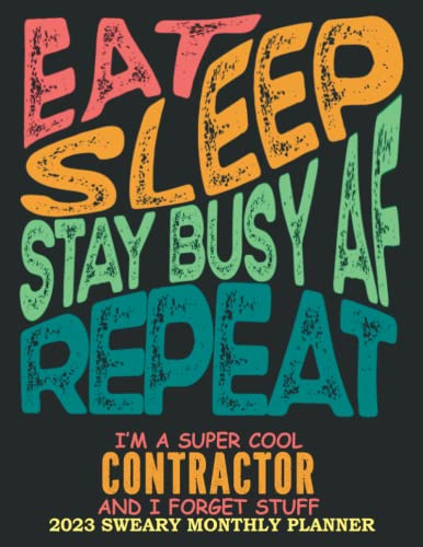 Busy AF Contractor │ 2023 Sweary Monthly Planner: Contractor Gag Gifts │ Funny Organizer Diary Book With Notes Passwords Monthly Budget etc. For Birthday Appreciation Christmas image 2