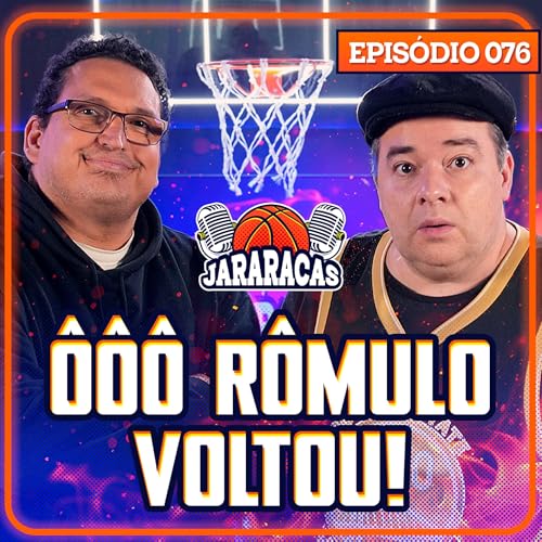 A VOLTA TRIUNFAL DE R&Ocirc;MULO MENDON&Ccedil;A | JARARACAS #76