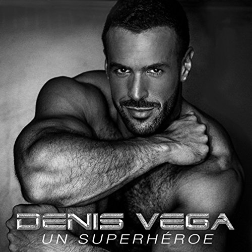 Un Superh roe Denis Vega Amazon fr T l chargement De Musique un-superh-roe-denis-vega-amazon-fr-t-l-chargement-de-musique