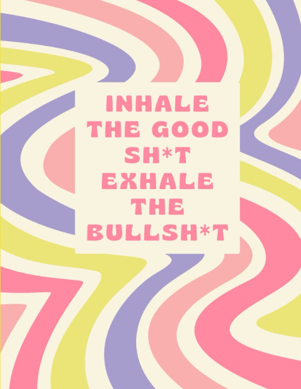 Cahier de gratitude Inhale the Good Sh*t bloc-notes développement personnel et yoga