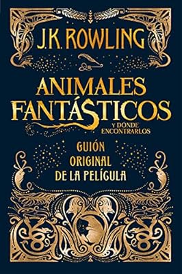 Animales fantasticos y donde encontrarlos (guión original): Guion original de la película: 1 (Harry Potter) | Ya disponible en tu tienda friki favorita! En mundofriki.es!