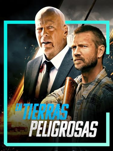 En tierras peligrosas