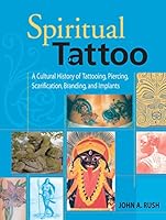 Algopix Similar Product 12 - Spiritual Tattoo A Cultural History of