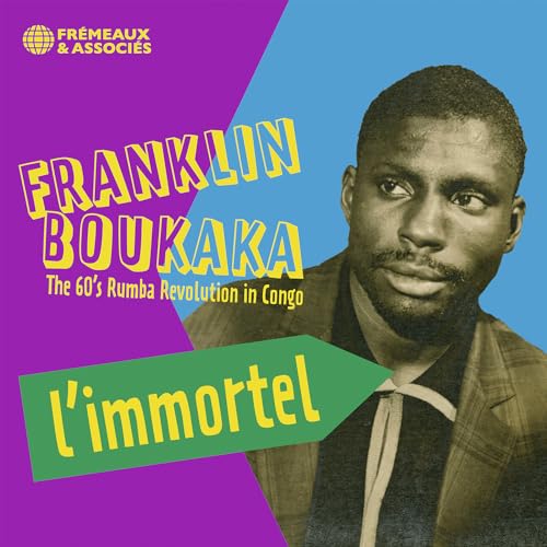 L'Immortel-the 60'S Rumba Revolution in Congo